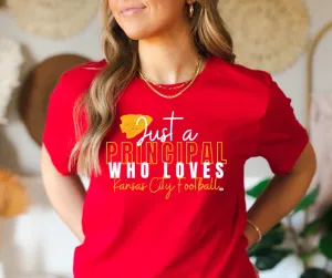 Just a Principal Who Loves Kansas City Football Red Tee