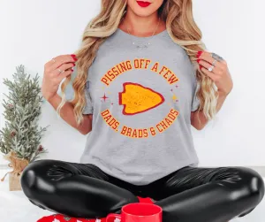 Pissing Off a Few Dads, Brads & Chads Grey Tee