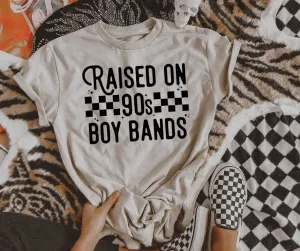 Raised on 90s Boy Bands Tan Tee