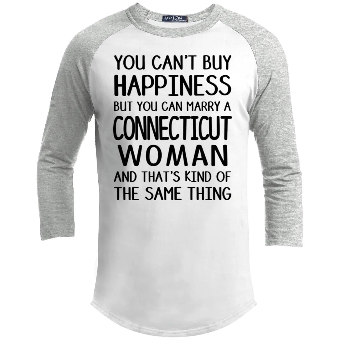 You Can Marry A Connecticut Woman T Shirt