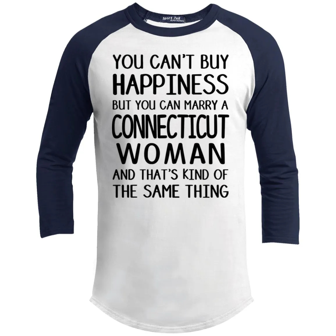 You Can Marry A Connecticut Woman T Shirt