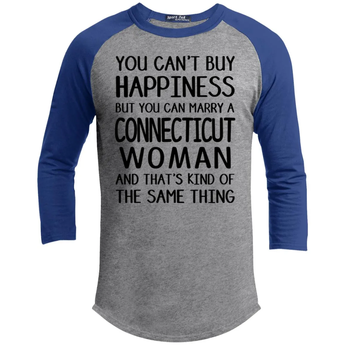 You Can Marry A Connecticut Woman T Shirt