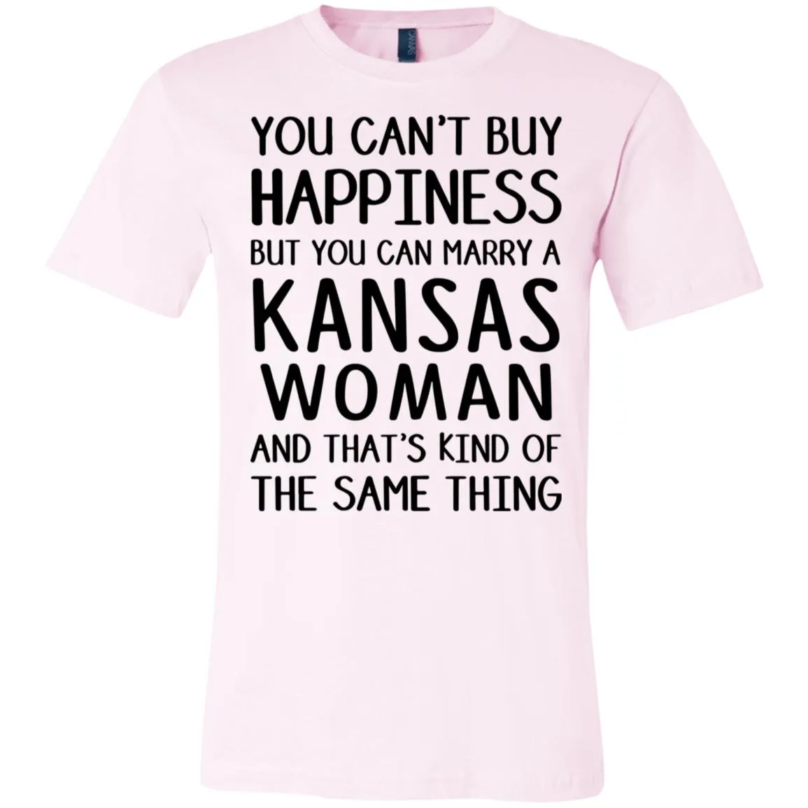 You Can Marry A Kansas Woman T-Shirt