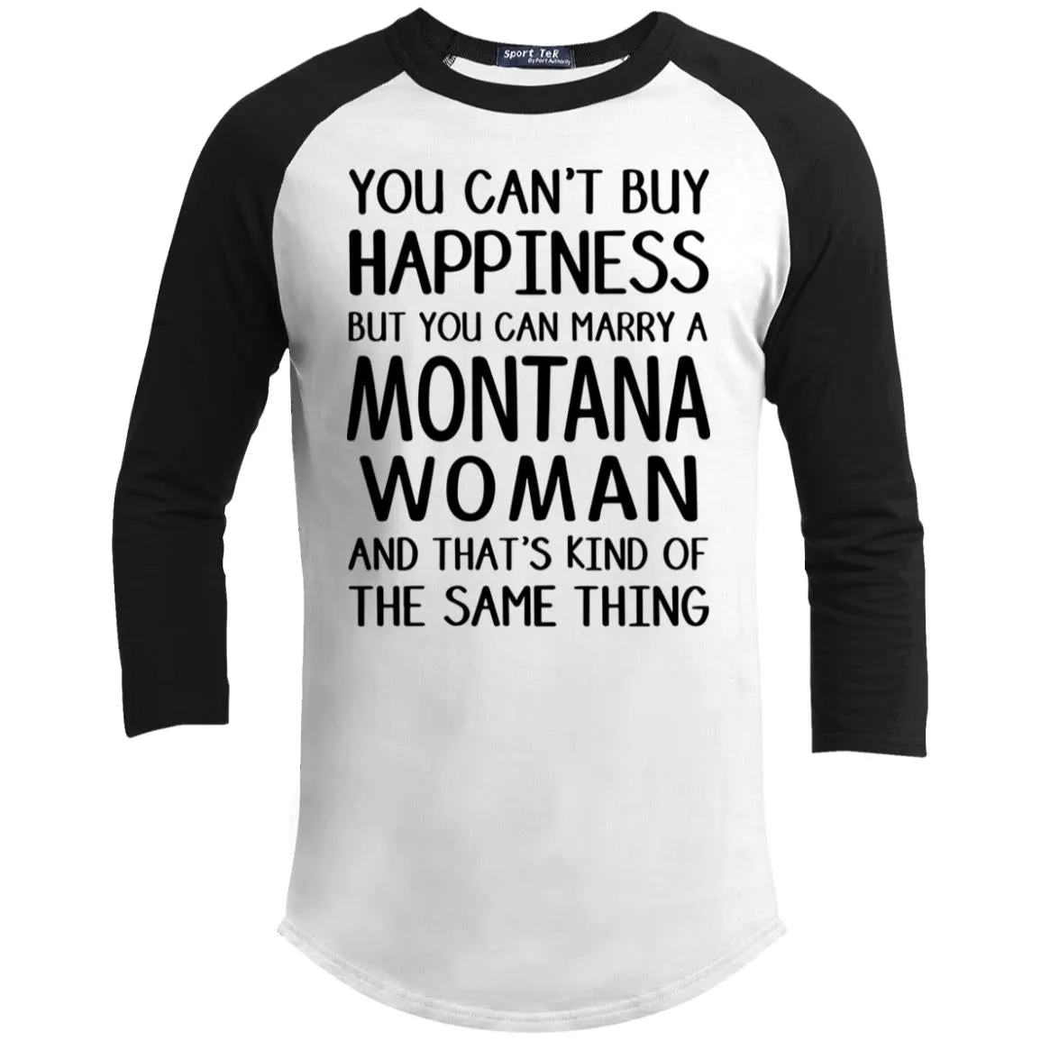 You Can Marry A Montana Woman T-Shirt