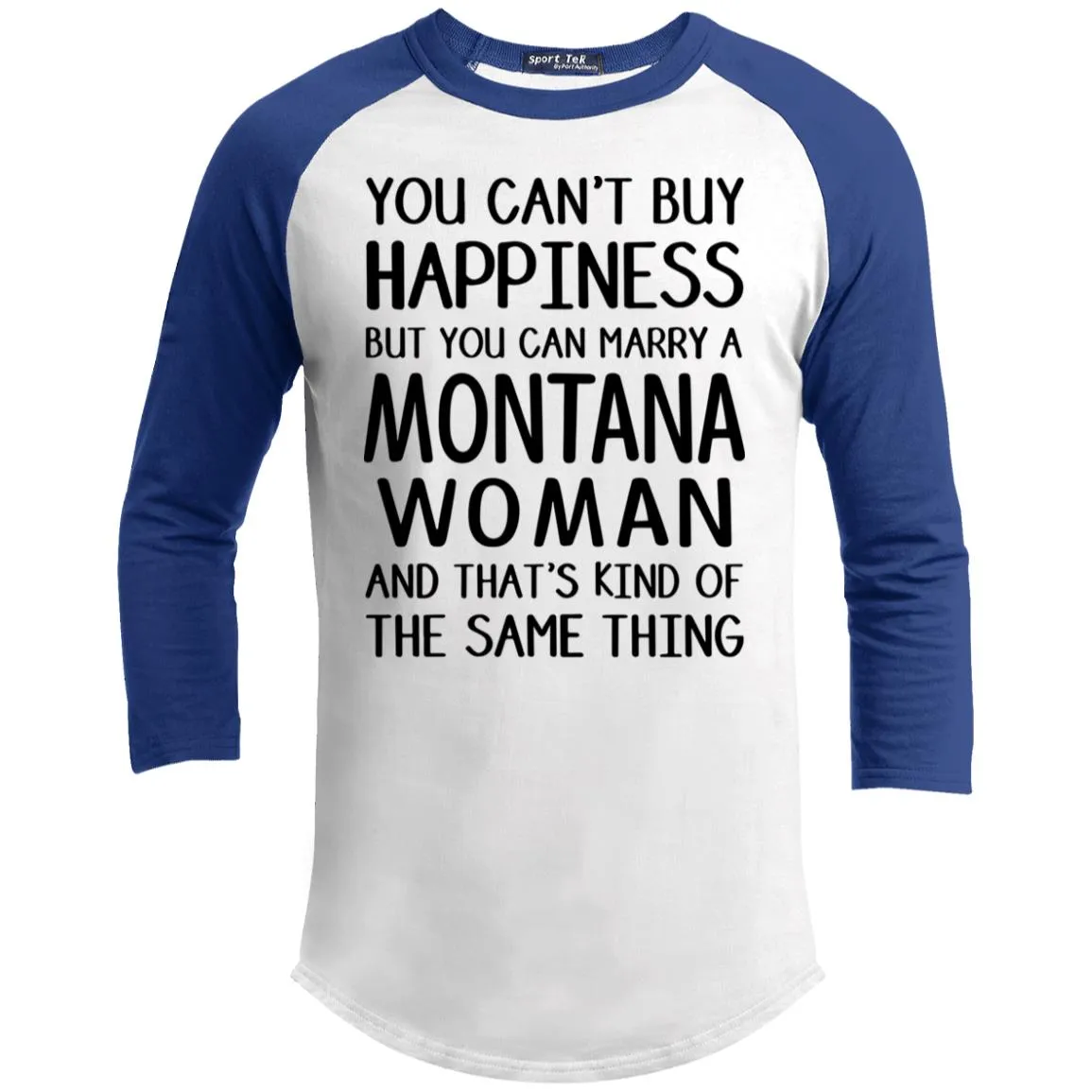You Can Marry A Montana Woman T-Shirt